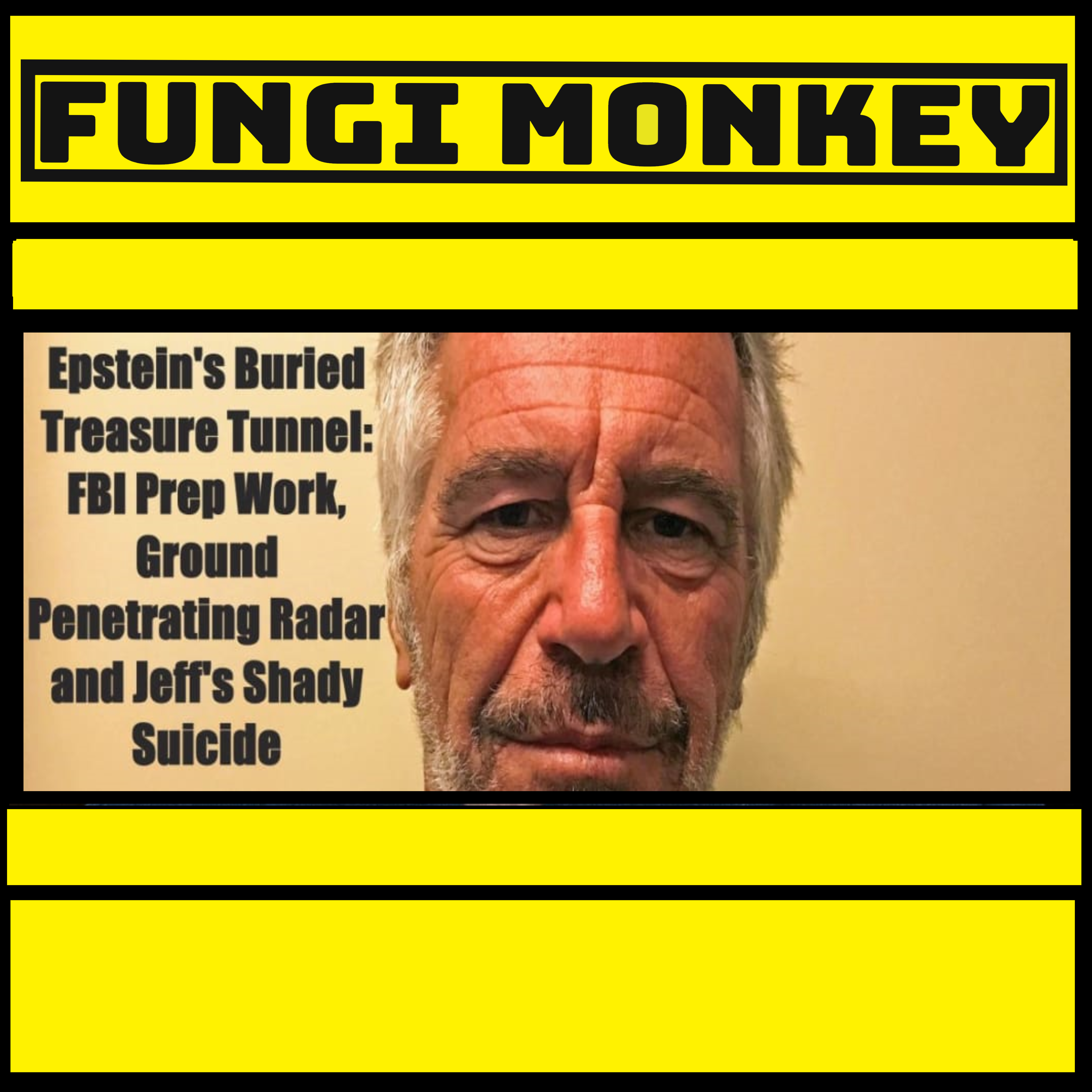 Epstein’s Buried Treasure Tunnel: