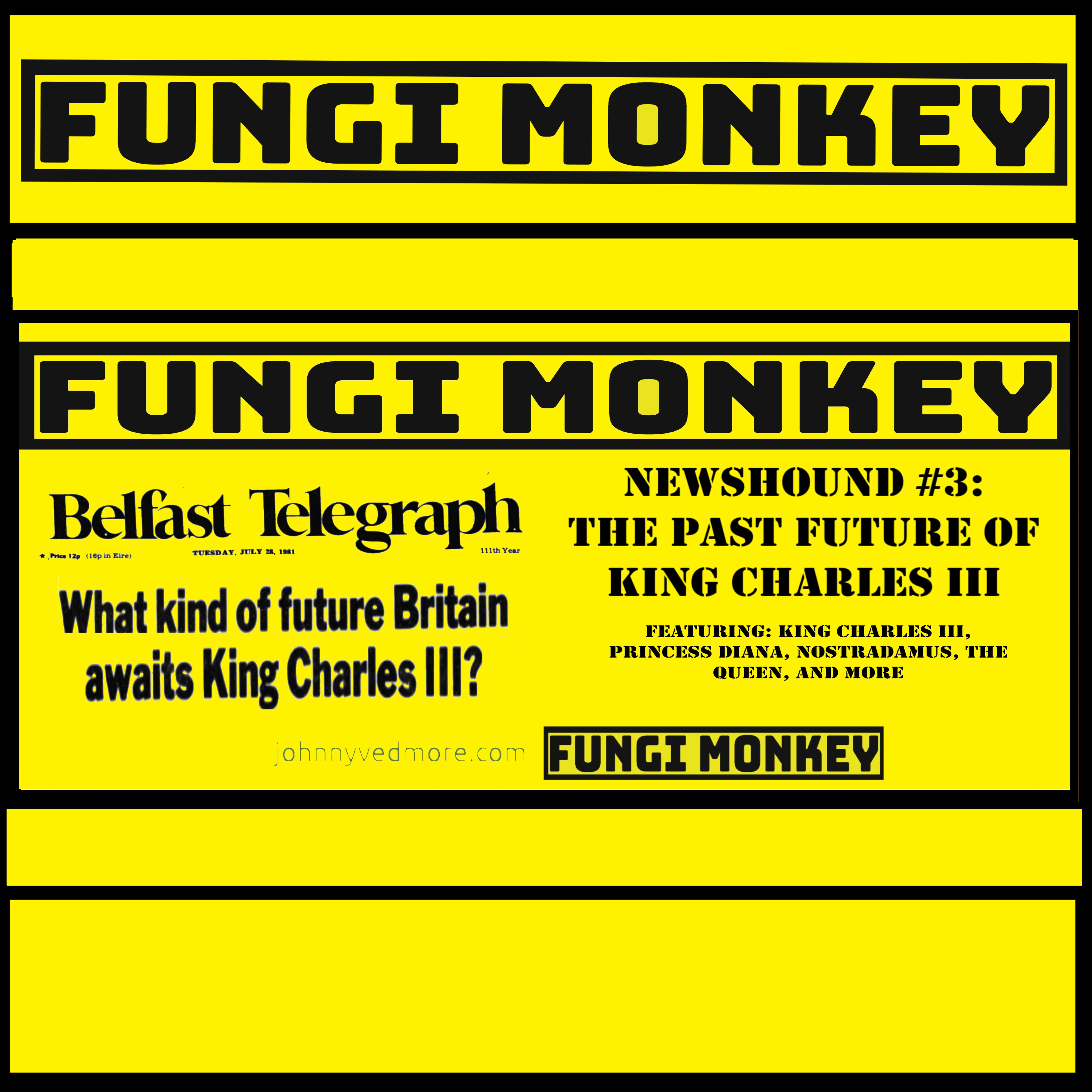 NEWSHOUND #3 – The Past Future of Charles III