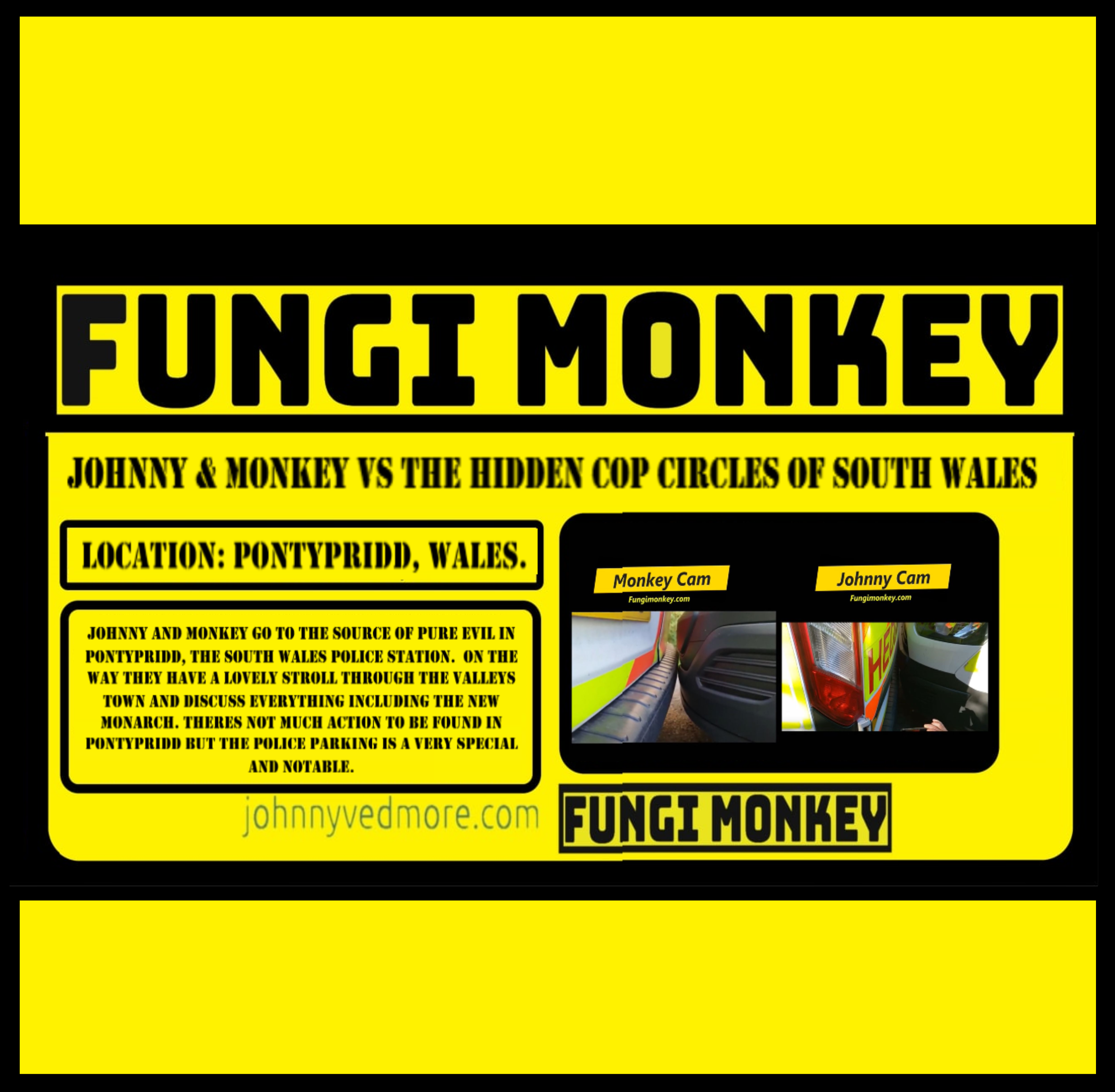 Johnny & Monkey vs The Hidden Cop Circles of South Wales  
