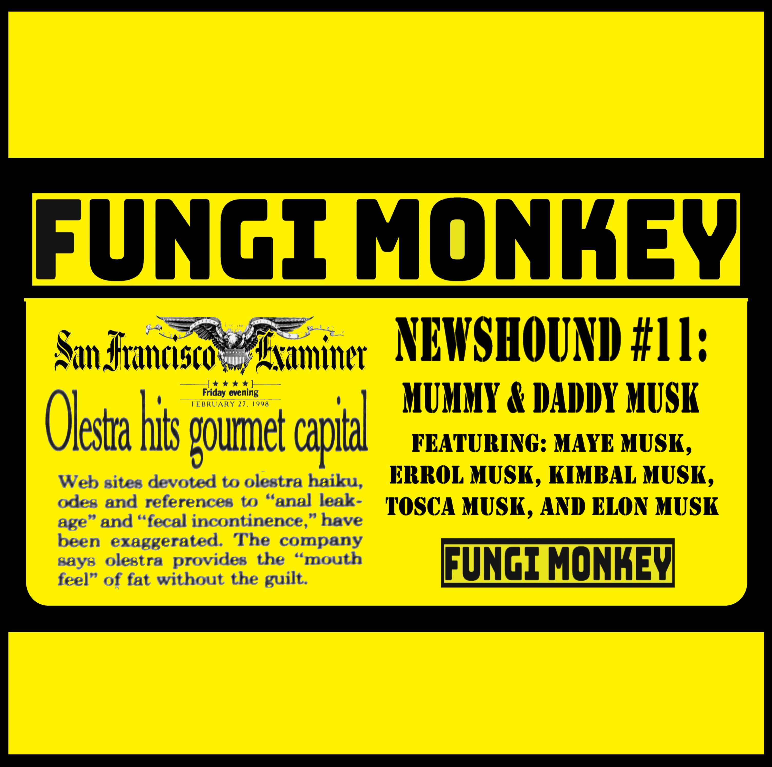 NEWSHOUND #11 – The Musk Files: Mummy & Daddy Musk