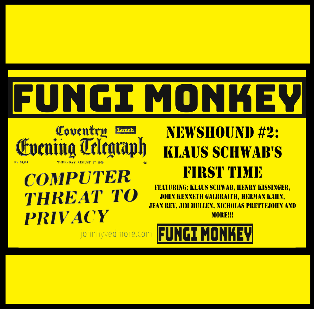 NEWSHOUND #2 – Klaus Schwab’s First&nbsp;Time