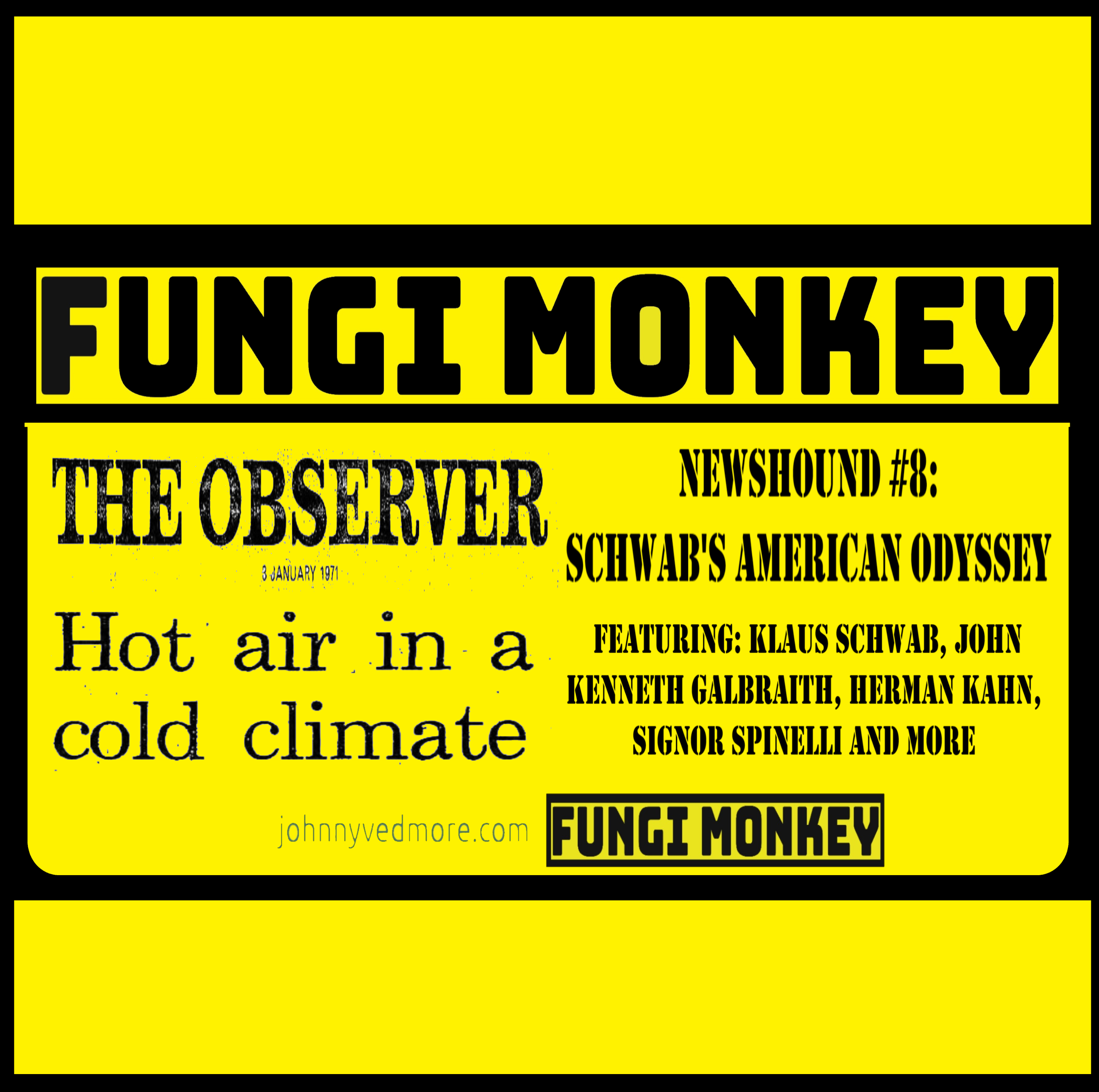 NEWSHOUND #8 – Klaus Schwab’s American Odyssey