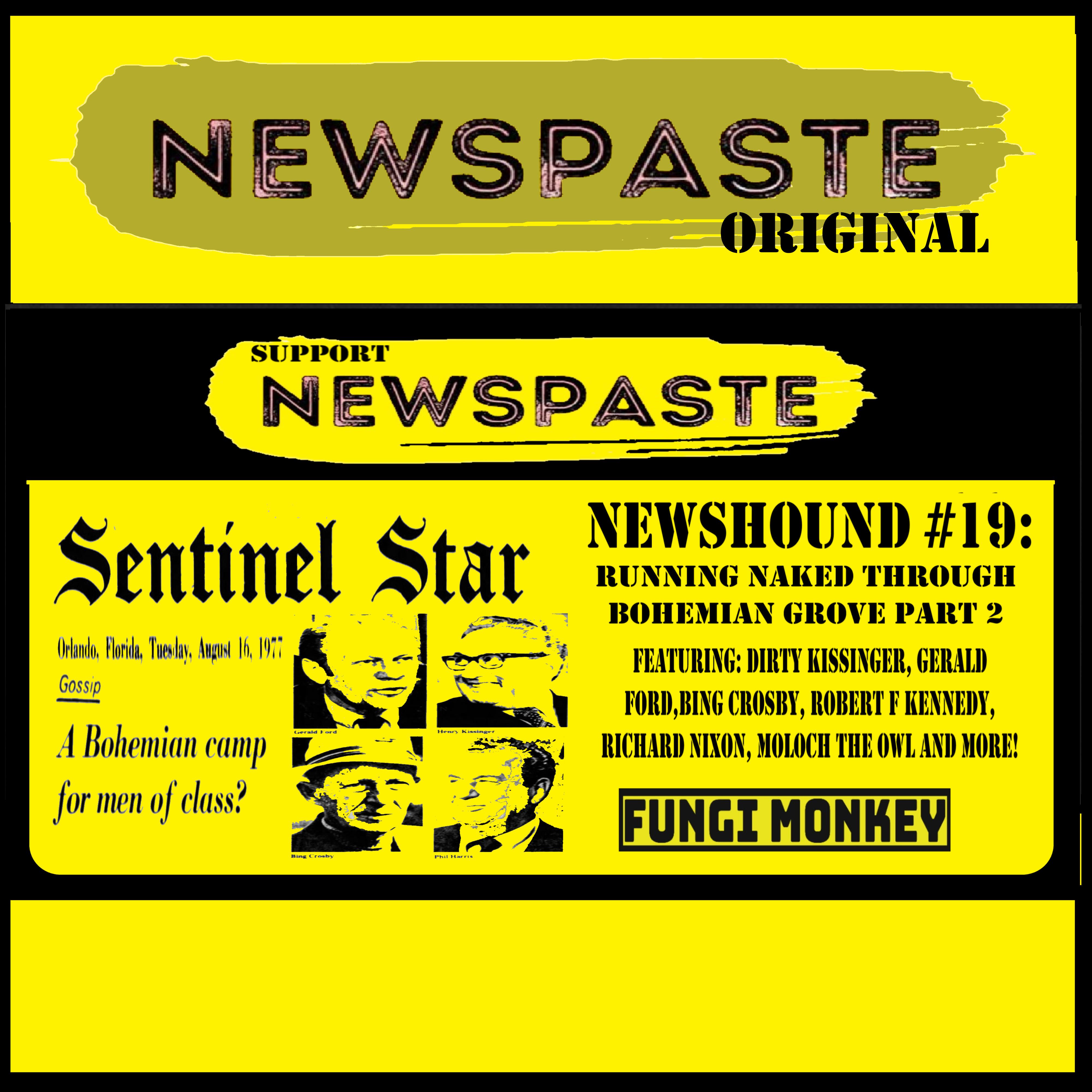 NEWSHOUND #19 – Running Naked Through Bohemian Grove Part 2