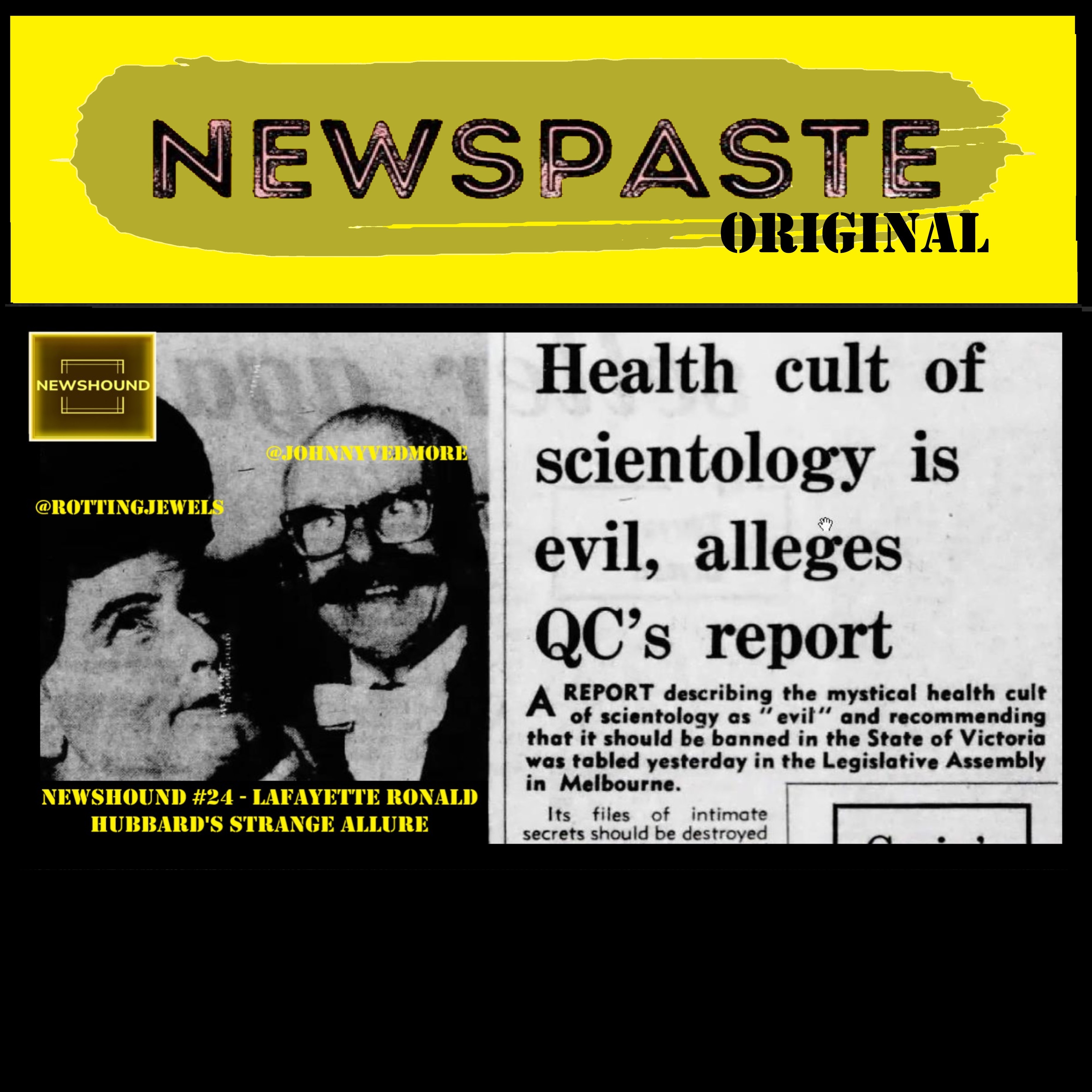 NEWSHOUND #24 – Lafayette Ronald Hubbard’s Strange Allure