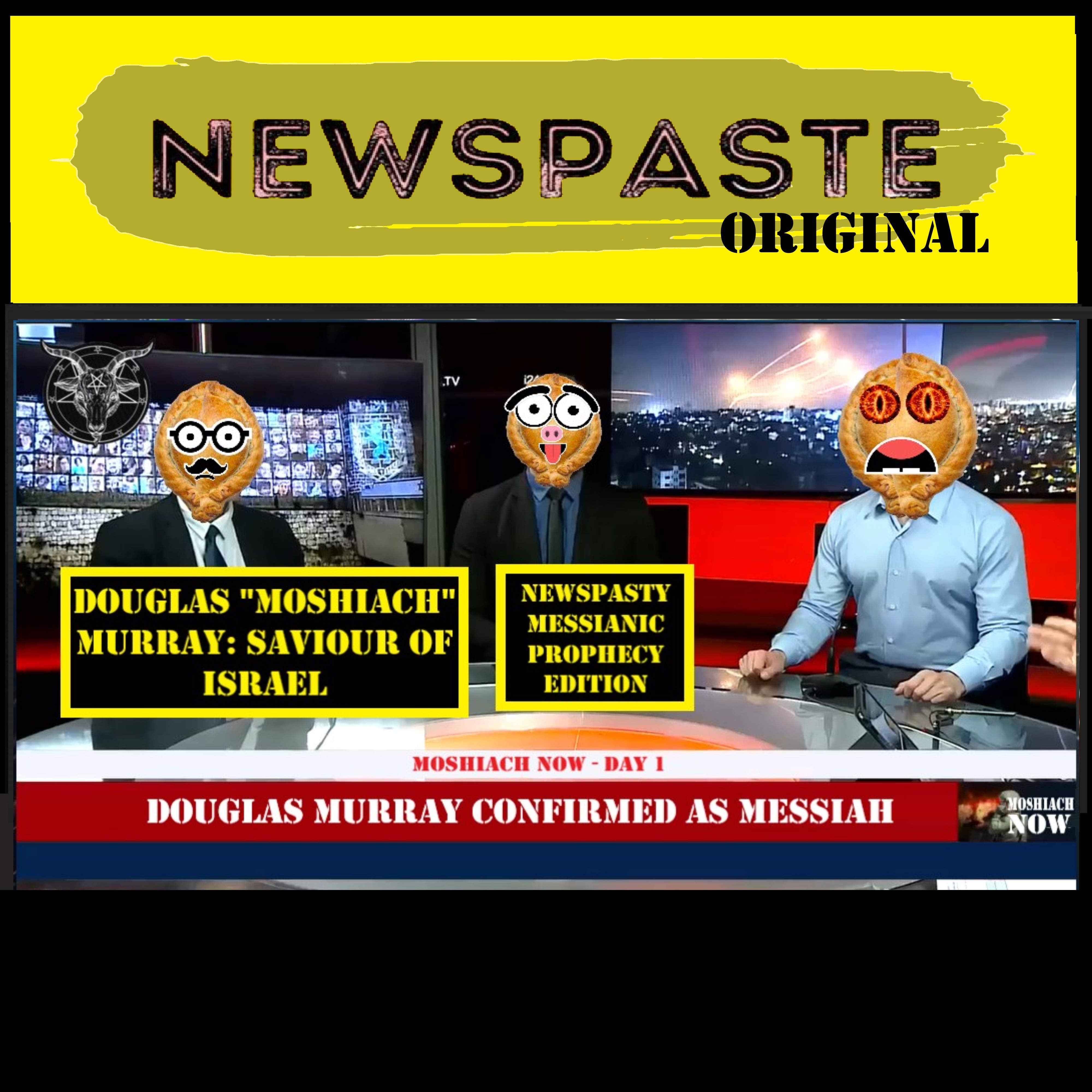 Douglas “Moshiach” Murray: Saviour of Israel – NEWSPASTY