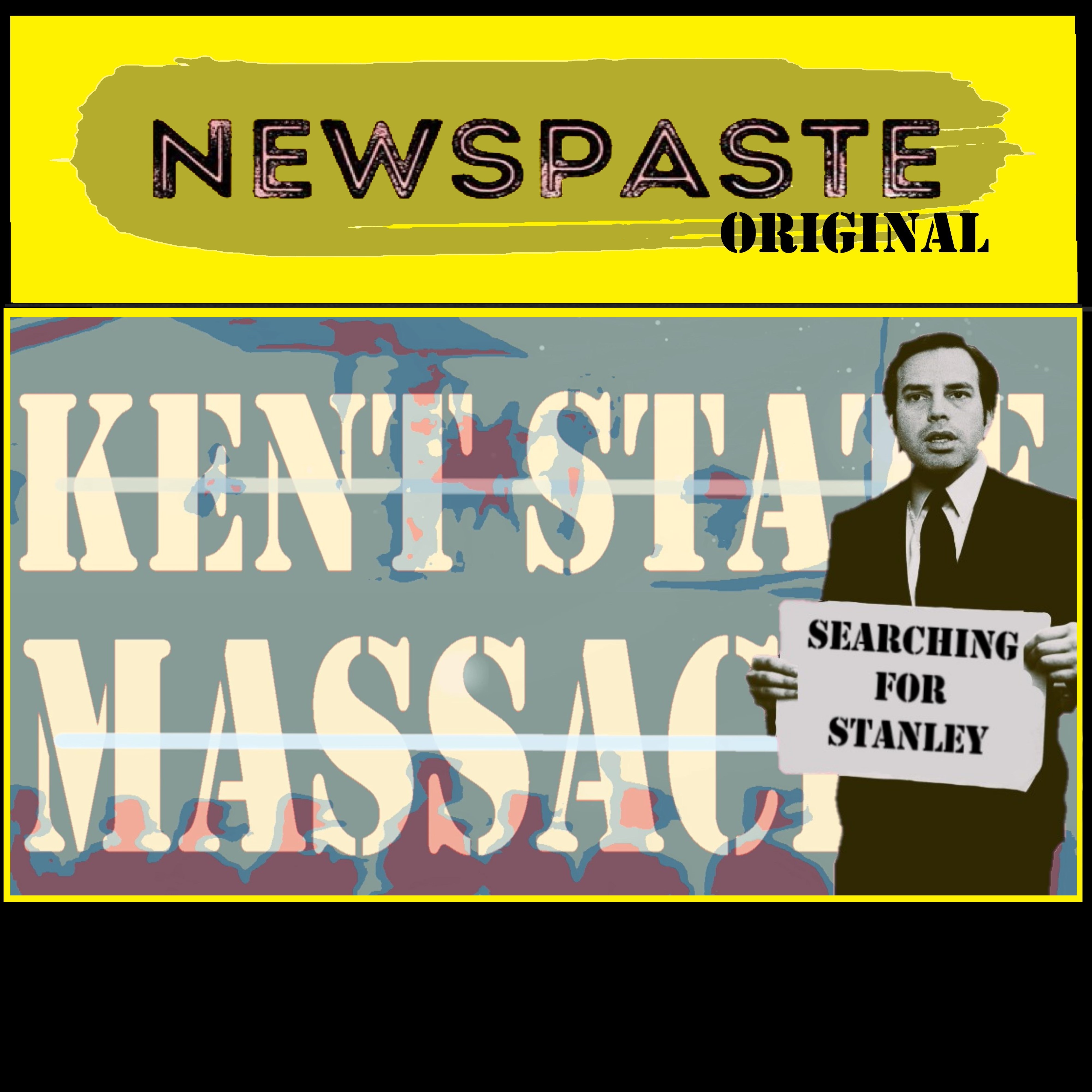 Searching For Stanley – Kent State Massacre