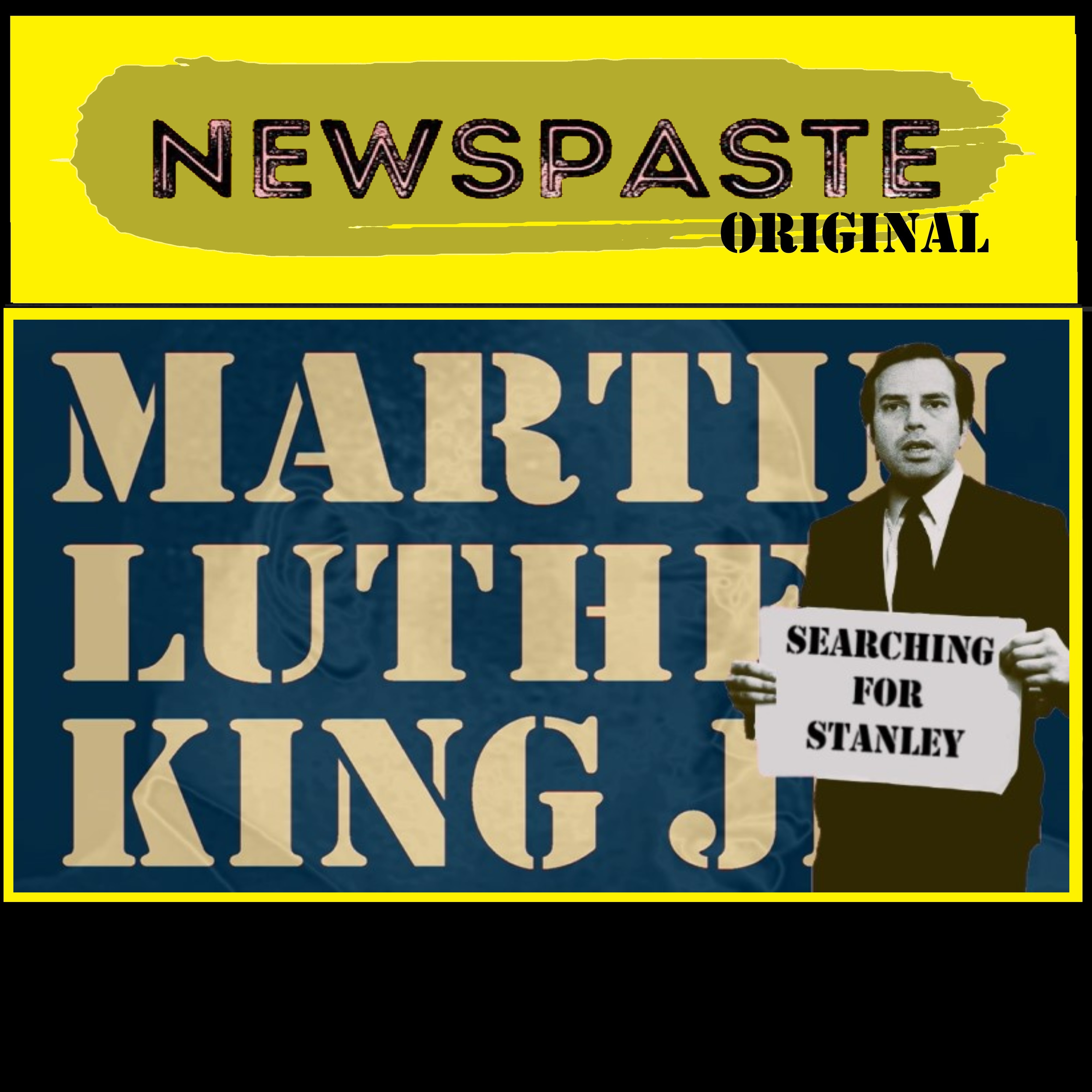 Searching For Stanley – MLK