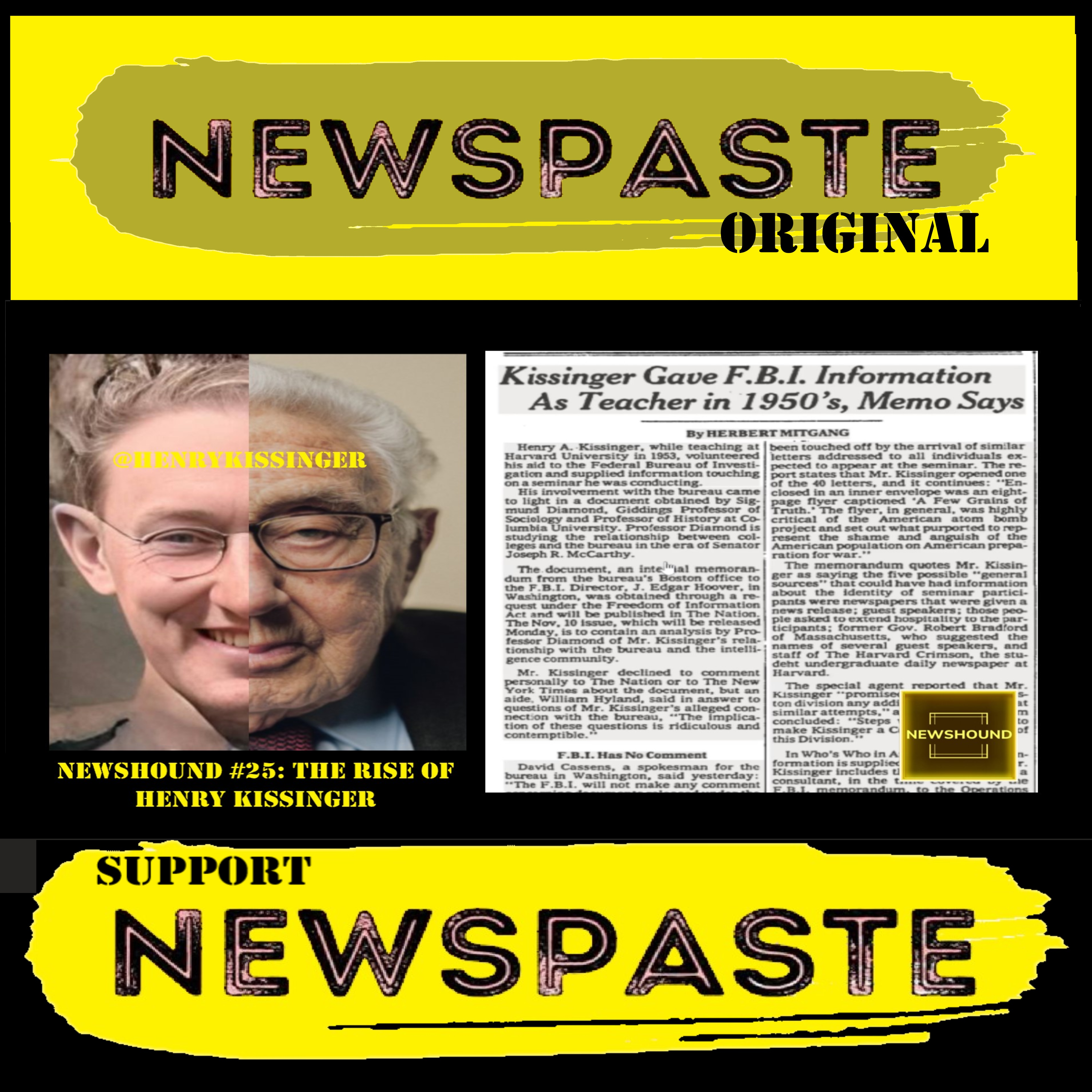 NEWSHOUND #25 – The Rise of Henry Kissinger